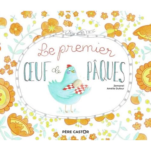 Le Premier Oeuf De Pâques