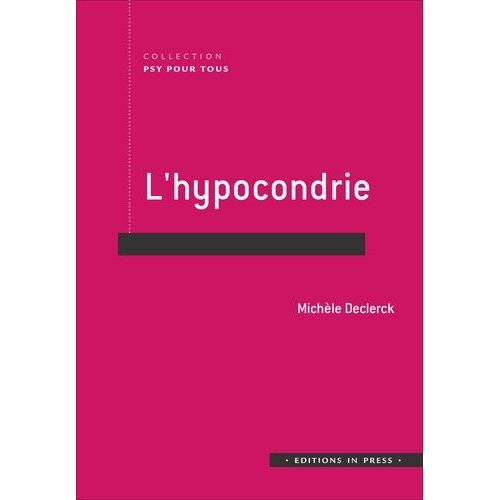 L'hypocondrie - La Société Hypocondriaque
