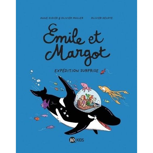 Emile Et Margot - Tome 10 - Expédition Surprise