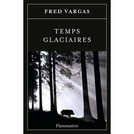 Une Enquête Du Commissaire Adamsberg - Temps Glaciaires