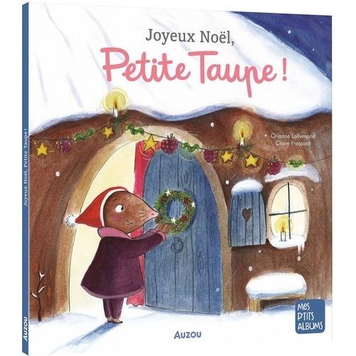 Petite Taupe - Joyeux Noël, Petite Taupe !