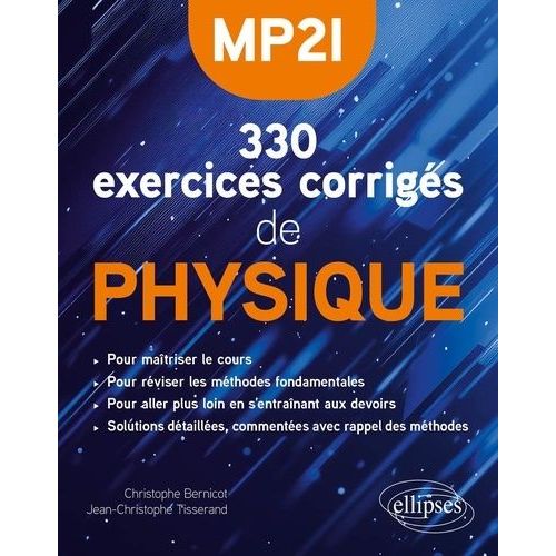 330 Exercices Corrigés De Physique Mp2i