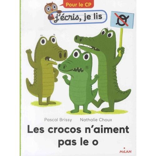 Les Crocos N'aiment Pas Le O