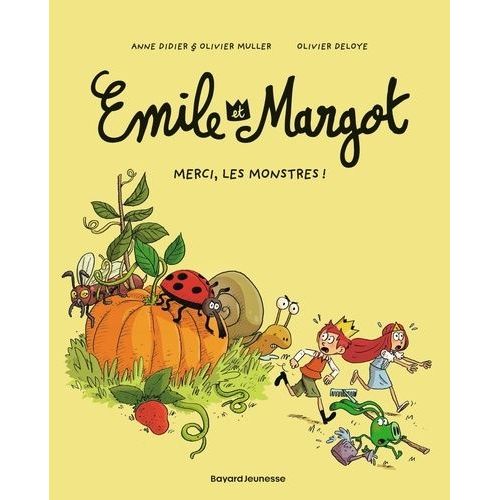 Emile Et Margot - Tome 4 - Merci, Les Monstres !