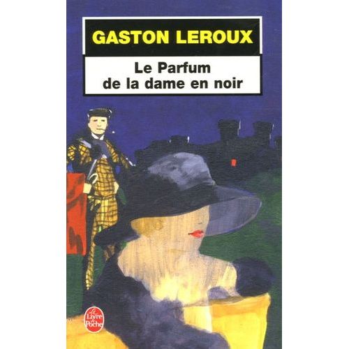 Le Parfum De La Dame En Noir