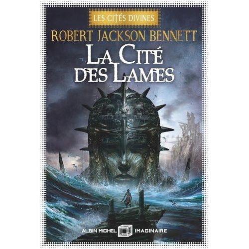 Les Cités Divines - Tome 2 - La Cité Des Lames