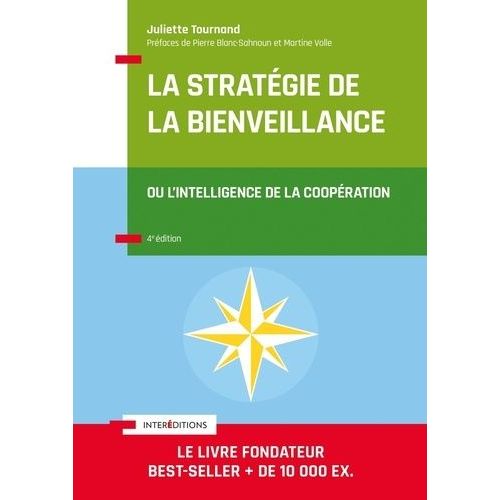 La Stratégie De La Bienveillance - Ou L'intelligence De La Coopération