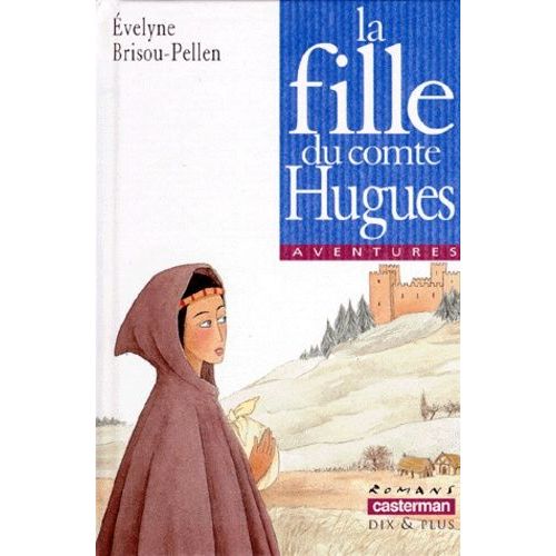 La Fille Du Comte Hugues