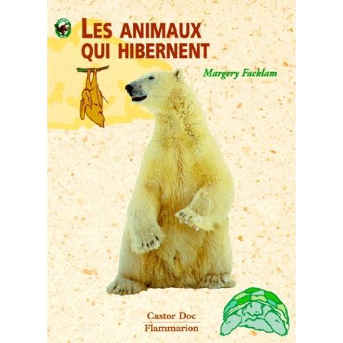 Les Animaux Qui Hibernent