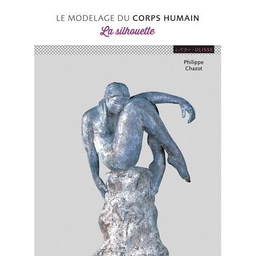 Modelage Du Corps Humain - La Silhouette