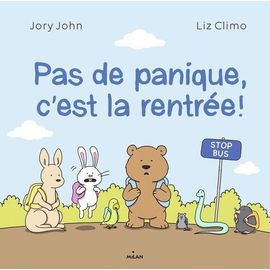 Pas De Panique, C'est La Rentrée !