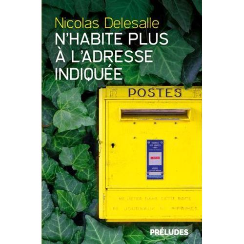 N'habite Plus À L'adresse Indiquée