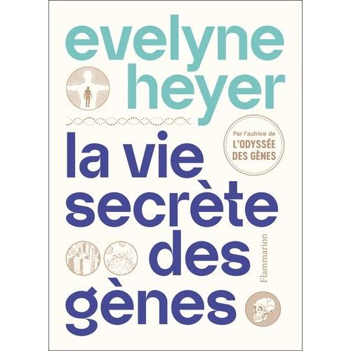 La Vie Secrète Des Gènes