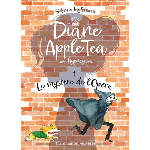 Diane Appletea Agency - Tome 1 - Le Mystère De L'opéra