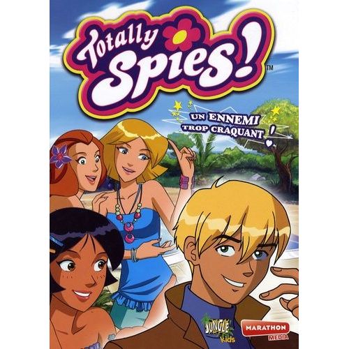 Totally Spies ! - Tome 8 - Un Ennemi Trop Craquant !