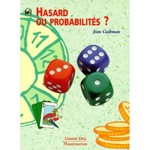 Hasard Ou Probabilités ?