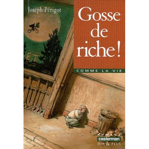 Gosse De Riche !