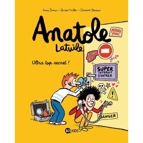 Anatole Latuile - Tome 5 - Ultra Top Secret !