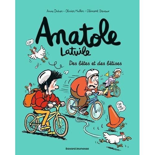 Anatole Latuile - Tome 16 - Des Bêtes Et Des Bêtises