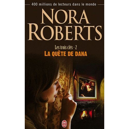 Les Trois Clés - Tome 2 - La Quête De Dana