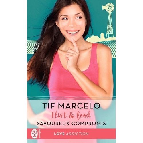 Flirt & Food - Tome 2 - Savoureux Compromis