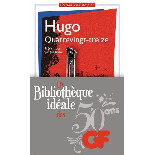 La Bibliothèque Idéale Des 50 Ans Gf - Tome 8 - Quatrevingt-Treize