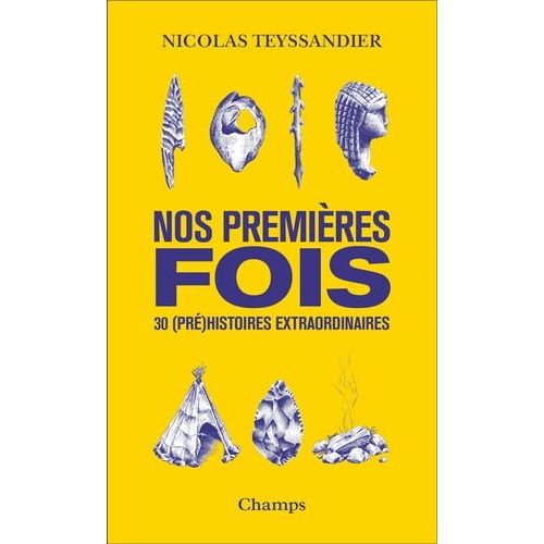 Nos Premières Fois - 30 (Pré)Histoires Extraordinaires