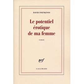 Le Potentiel Érotique De Ma Femme