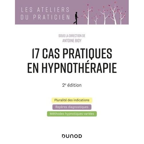 17 Cas Pratiques En Hypnothérapie