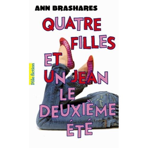 Quatre Filles Et Un Jean - Tome 2 - Le Deuxième Été