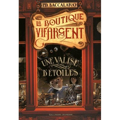 La Boutique Vif-Argent - Tome 1 - Une Valise D'étoiles