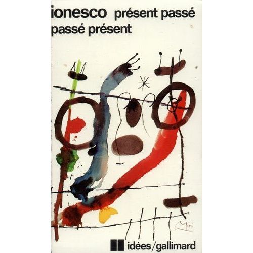 Présent Passé, Passé Présent