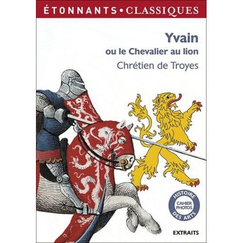 Yvain Ou Le Chevalier Au Lion