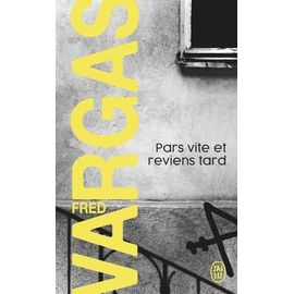 Une Enquête Du Commissaire Adamsberg - Pars Vite Et Reviens Tard