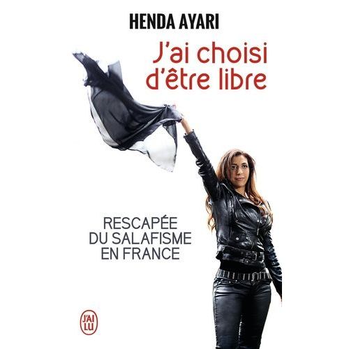 J'ai Choisi D'être Libre