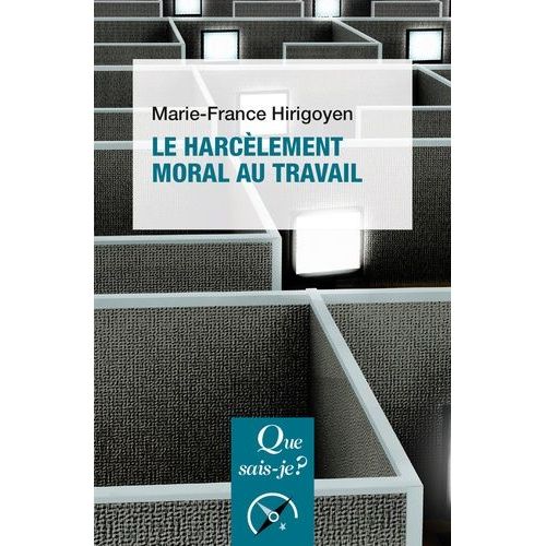 Le Harcèlement Moral Au Travail