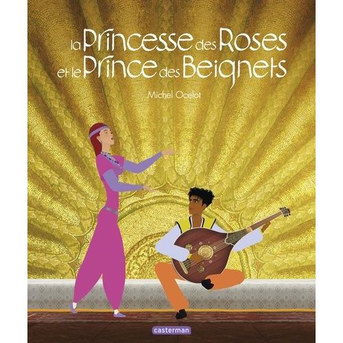 La Princesse Des Roses Et Le Prince Des Beignets