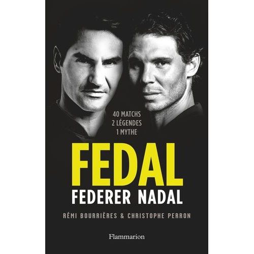 Fedal - Federer, Nadal