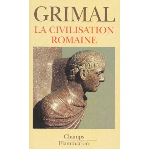 La Civilisation Romaine