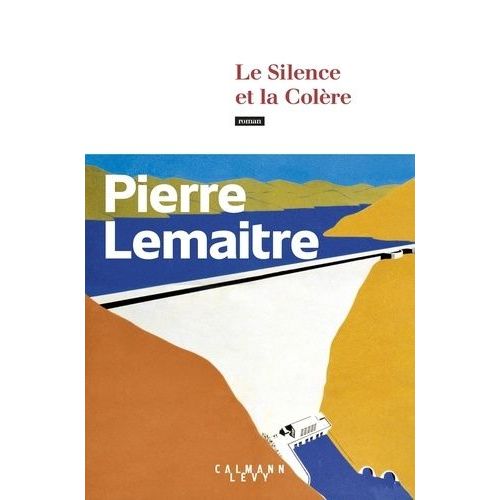 Les Années Glorieuses - Le Silence Et La Colère