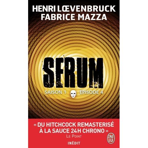 Sérum - Saison 1 - Episode 4