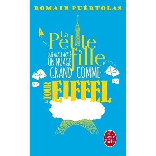 La Petite Fille Qui Avait Avalé Un Nuage Grand Comme La Tour Eiffel