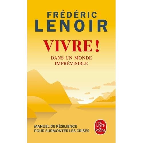 Vivre ! - Dans Un Monde Imprévisible