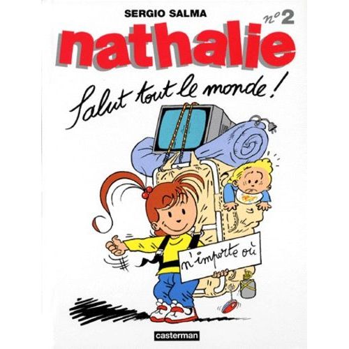Nathalie - Tome 2 - Salut Tout Le Monde !