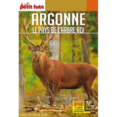 Argonne - Le Pays De L'arbre Roi