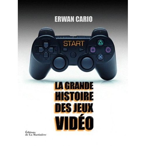 Start ! - La Grande Histoire Des Jeux Vidéo