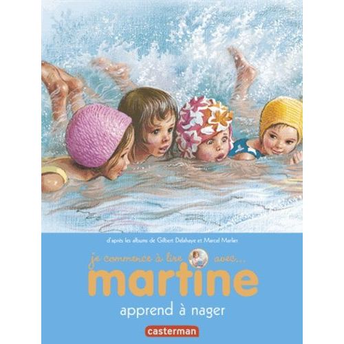 Je Commence À Lire Avec Martine - Tome 3 - Martine Apprend À Nager