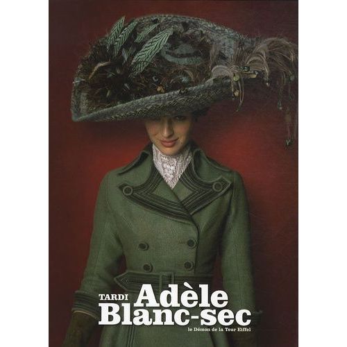 Adèle Blanc-Sec - Tome 2 - Le Démon De La Tour Eiffel