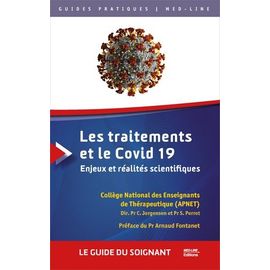 Les Traitements Et Le Covid 19 - Enjeux Et Réalités Scientifiques