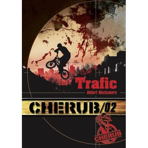 Cherub - Tome 2 - Trafic